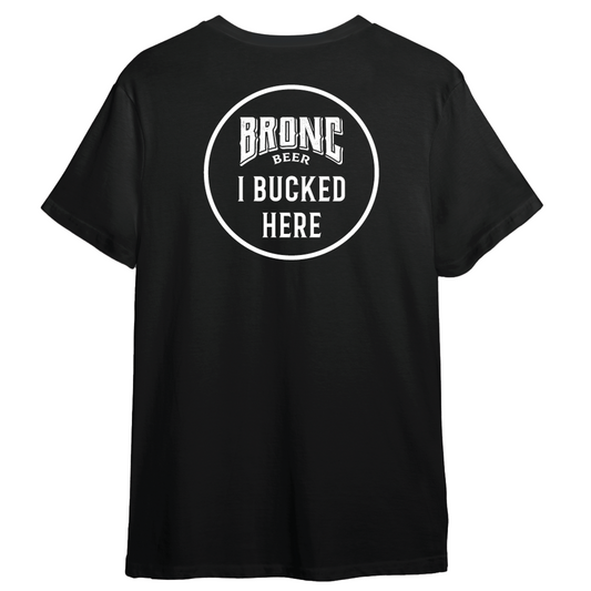 Bronc "I bucked here" Tee